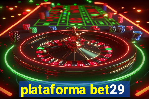 plataforma bet29